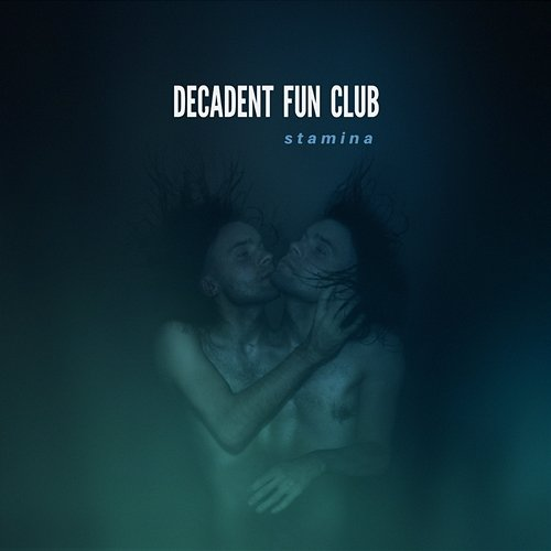 Stamina Decadent Fun Club