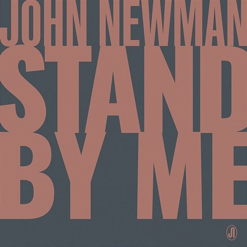 Stand By Me John Newman