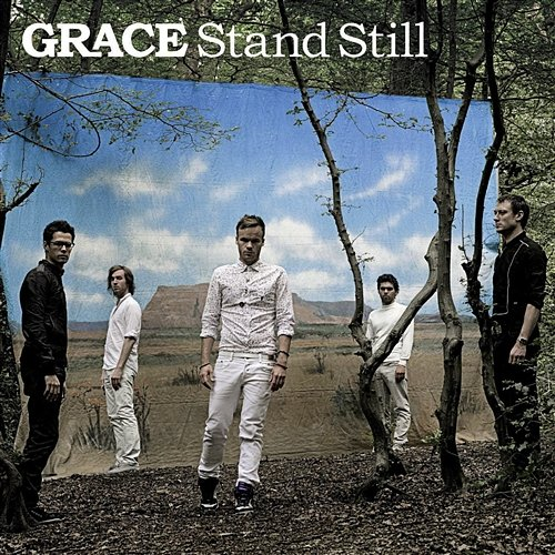 Stand Still Grace