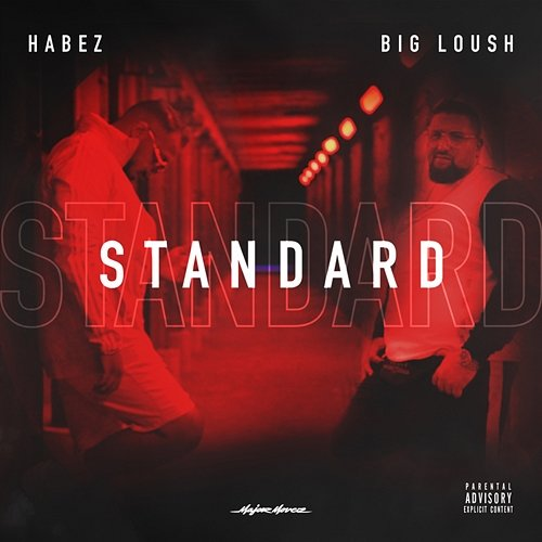 Standard Habez, Big Loush
