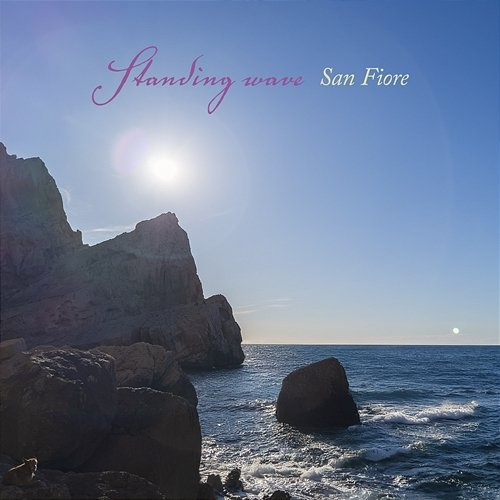 Standing wave San Fiore
