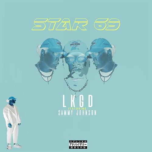 Star 69 LKGD feat. Sammy Johnson
