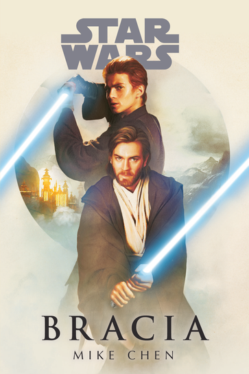 Star Wars. Bracia Chen Mike