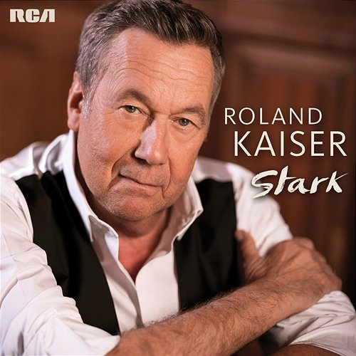 Stark Roland Kaiser