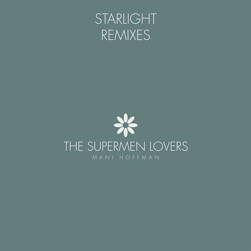 Starlight Mani Hoffman, The Supermen Lovers