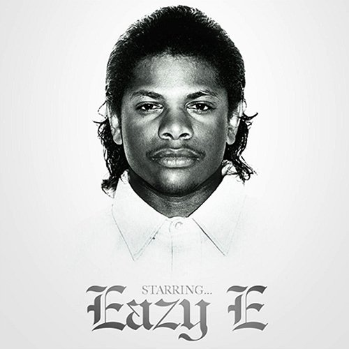 Starring...Eazy E Eazy-E