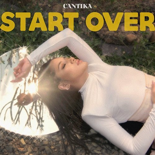 Start Over Cantika