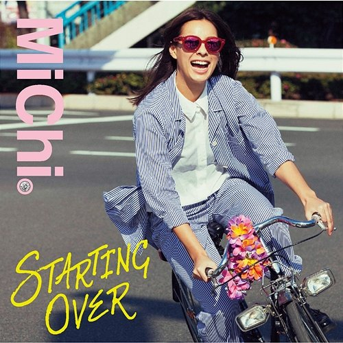 Starting Over Michi