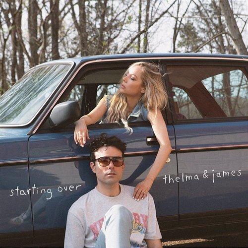 Starting Over Thelma & James