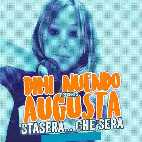 Stasera... che sera Augusta, Dimi-Nuendo