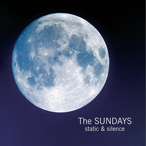 Static and Silence The Sundays