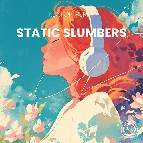 Static Slumbers Keaton Perry