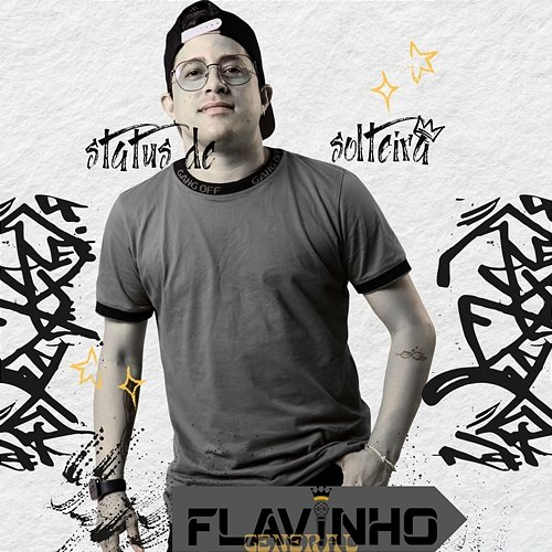 Status de Solteira flavinho general