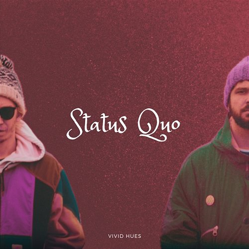 Status Quo Vivid Hues