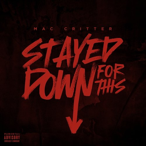 Stayed Down For This Mac Critter