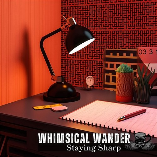 Staying Sharp Whimsical Wander