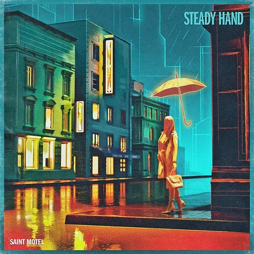 Steady Hand Saint Motel
