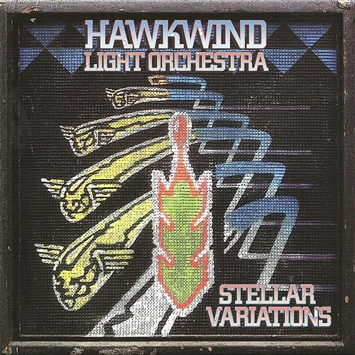Stellar Variations Hawkwind Light Orchestra