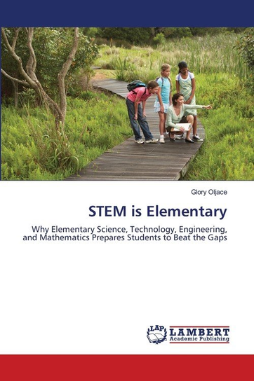 STEM is Elementary Oljace Glory