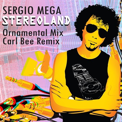 Stereoland Sergio Mega