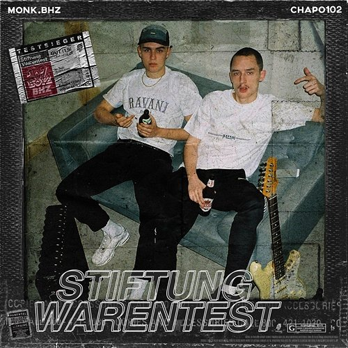 STIFTUNG WARENTEST Chapo102, Monk, 102 Boyz