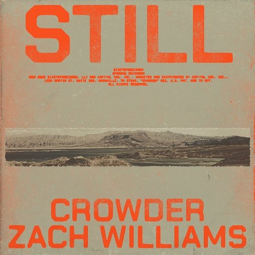 STILL Crowder, Zach Williams