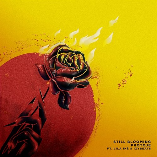 Still Blooming Protoje feat. Lila Iké, IzyBeats