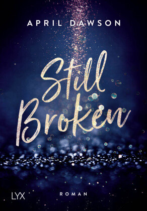 Still Broken Dawson April