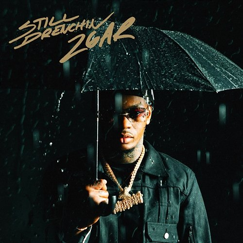 Still Drenchin 26AR