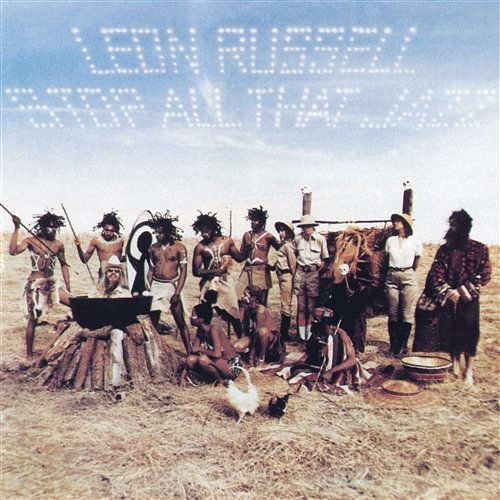 Stop All That Jazz Leon Russell