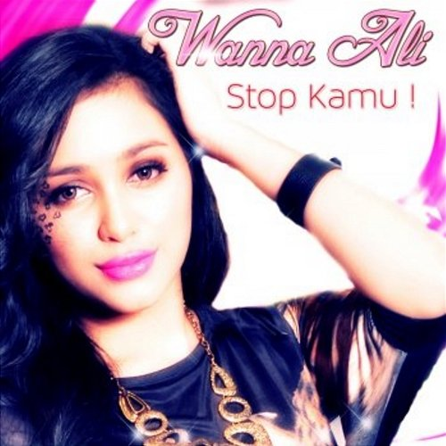 Stop Kamu! Wanna Ali