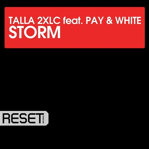 Storm Talla 2XLC feat. Pay & White