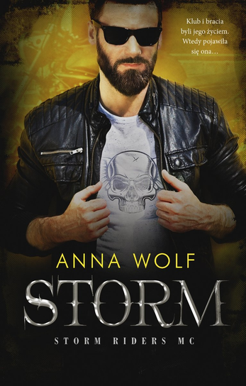 Storm. Storm Riders MC. Tom 2 Wolf Anna
