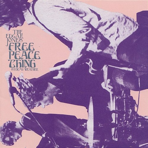 Stormy Weather The Edgar Jones Free Peace Thing