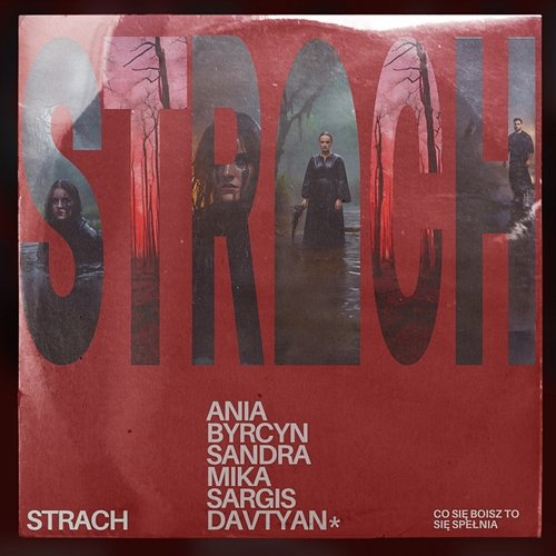 strach Sandra Mika, Ania Byrcyn, Sargis Davtyan