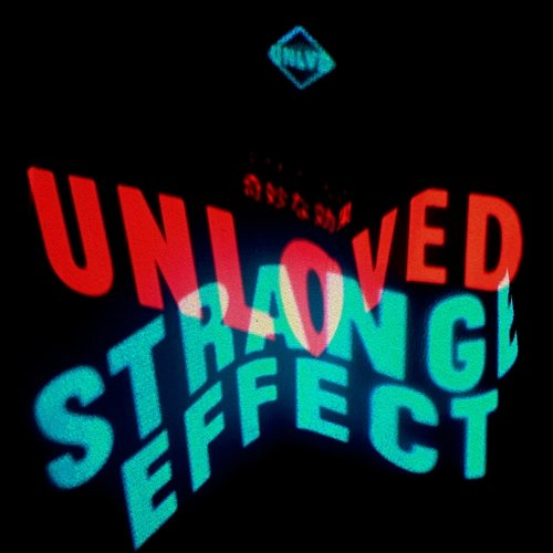 Strange Effect Unloved