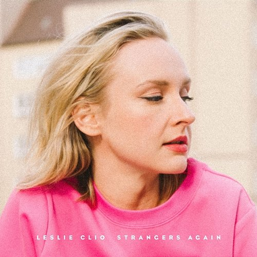 Strangers Again Leslie Clio