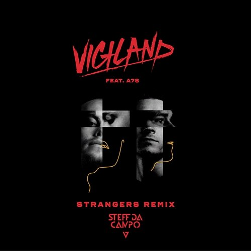 Strangers Vigiland feat. A7S