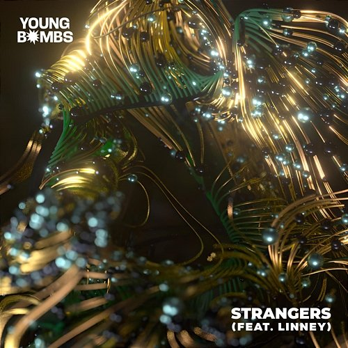 Strangers Young Bombs feat. Linney