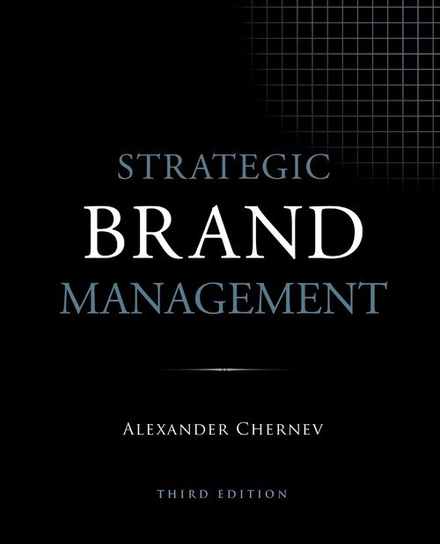 Strategic Brand Management, 3rd Edition Alexander Chernev