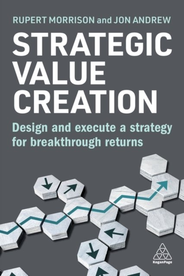 Strategic Value Creation Jon Andrew