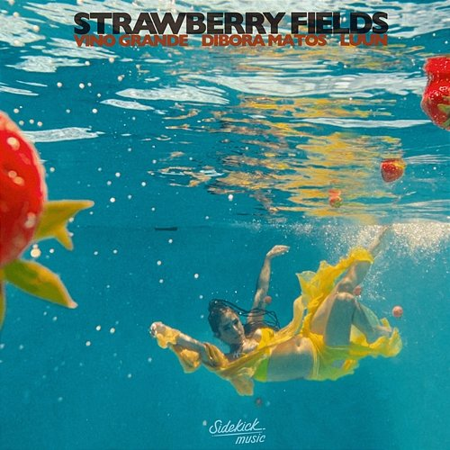 Strawberry Fields Vino Grande, Luun, Díbora Matos