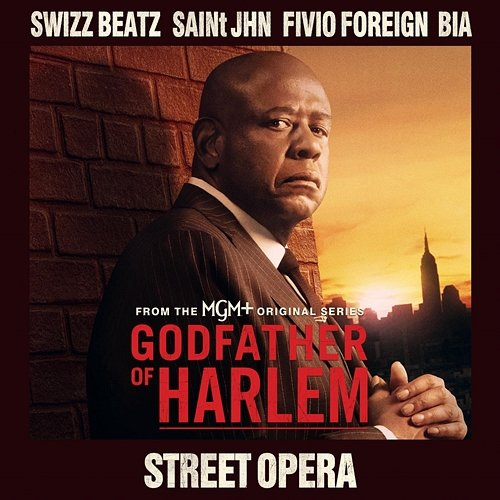 Street Opera Swizz Beatz feat. SAINt JHN, Bia, Godfather of Harlem, Fivio Foreign