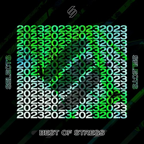 Stress: 2023 Selects Stress