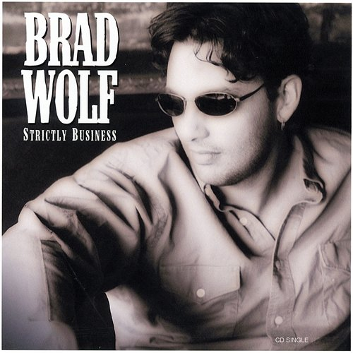 Strictly Business Brad Wolf