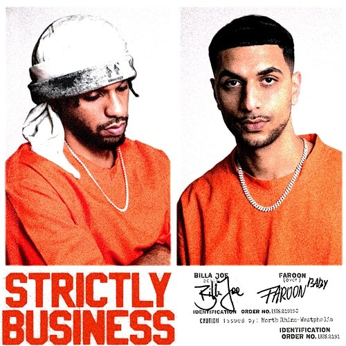 STRICTLY BUSINESS BILLA JOE, Faroon