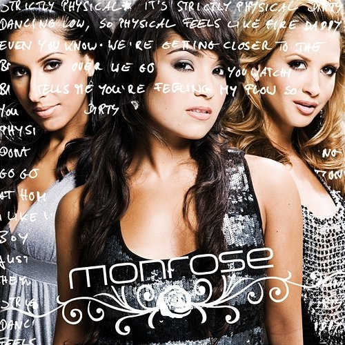 Strictly Physical Monrose