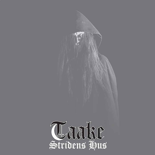 Stridens Hus Taake