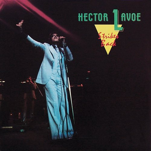 Strikes Back Héctor Lavoe