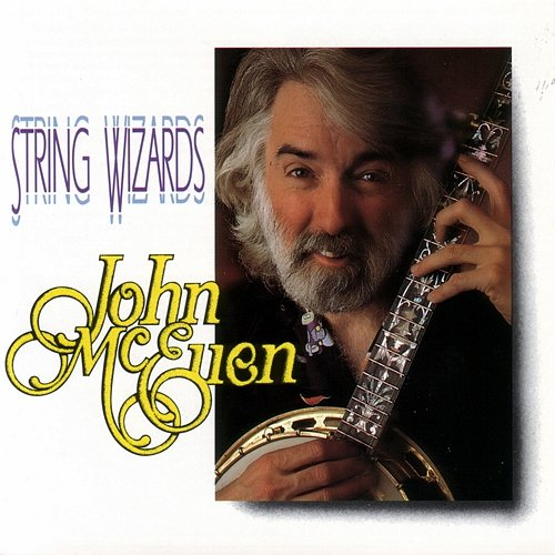 String Wizards John McEuen